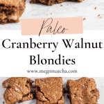 Paleo and gluten free cranberry walnut blondies